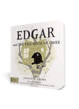Load image into Gallery viewer, Edgar and The Tree House of Usher Board Book