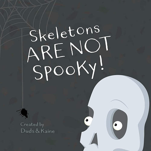 Skeletons are Not Spooky Book