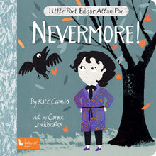 Load image into Gallery viewer, Little Poet Edgar Allen Poe: Nevermore! Board Book