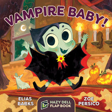 Load image into Gallery viewer, Vampire Baby! Lift Flap Book